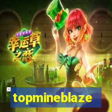 topmineblaze