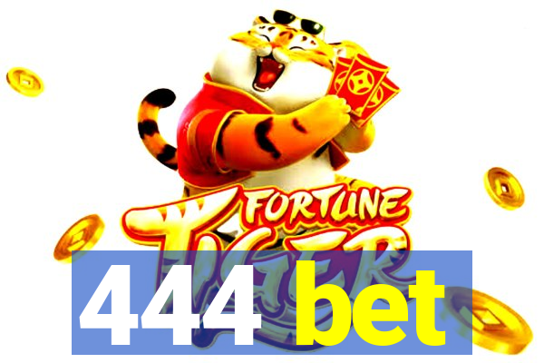 444 bet