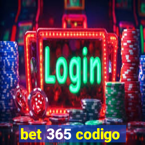 bet 365 codigo