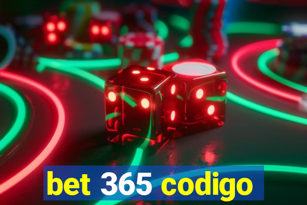 bet 365 codigo