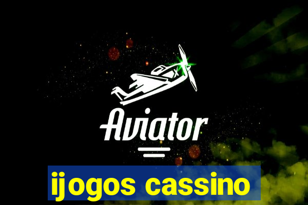 ijogos cassino