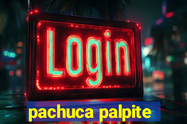 pachuca palpite