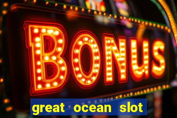 great ocean slot free play