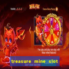 treasure mine slot free play