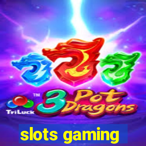 slots gaming