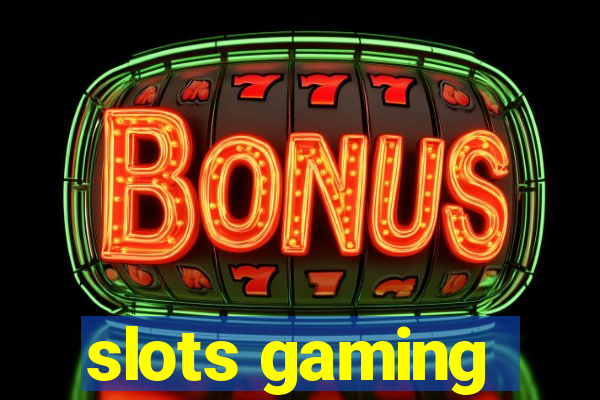 slots gaming