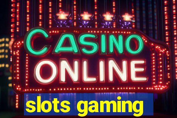 slots gaming