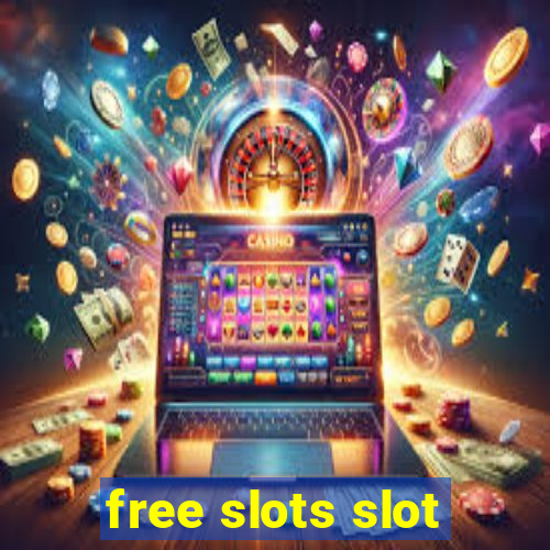 free slots slot