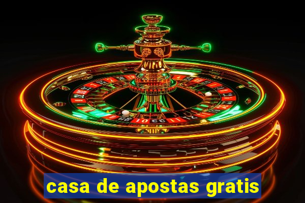 casa de apostas gratis