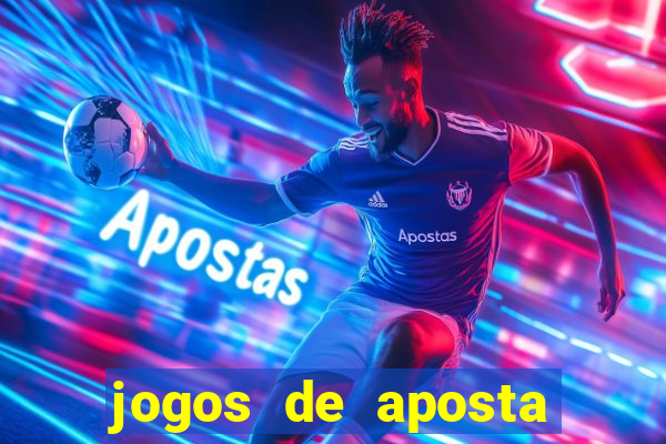 jogos de aposta online gratis