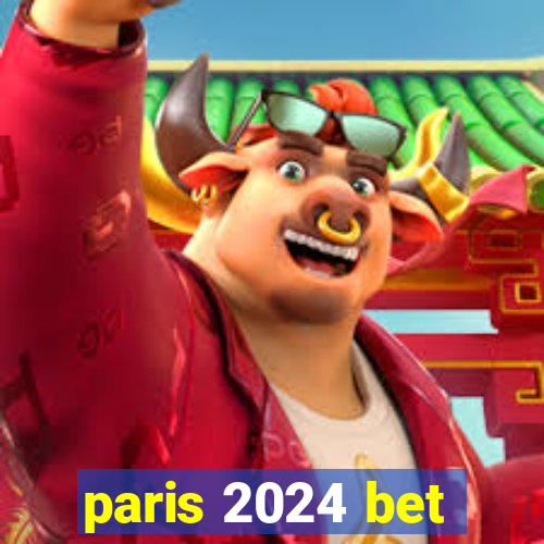 paris 2024 bet