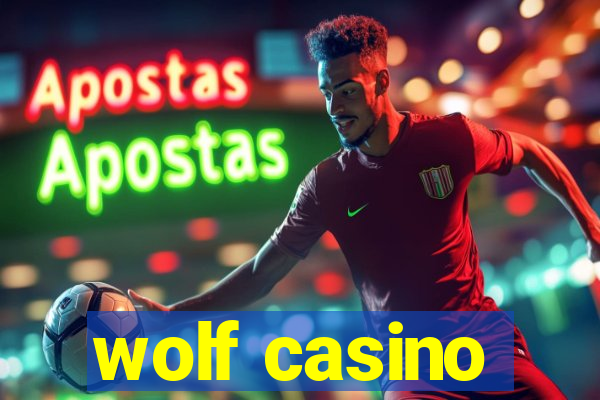 wolf casino