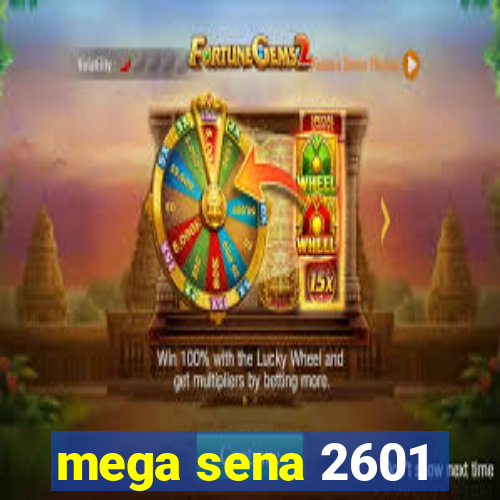 mega sena 2601