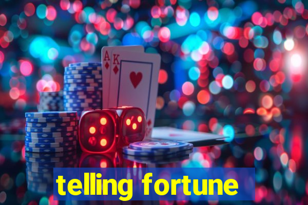 telling fortune