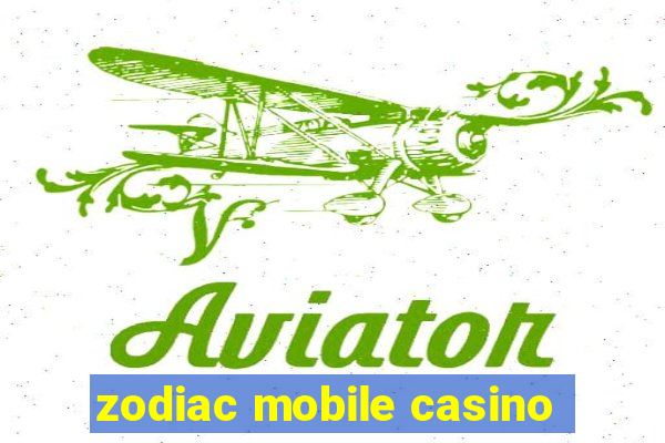 zodiac mobile casino