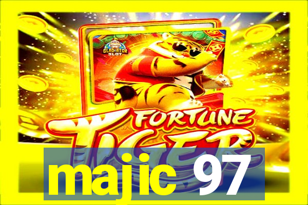 majic 97