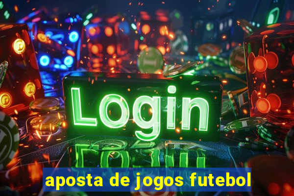 aposta de jogos futebol