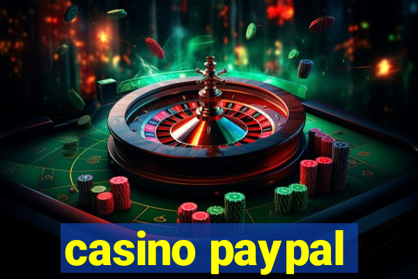 casino paypal