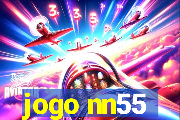 jogo nn55