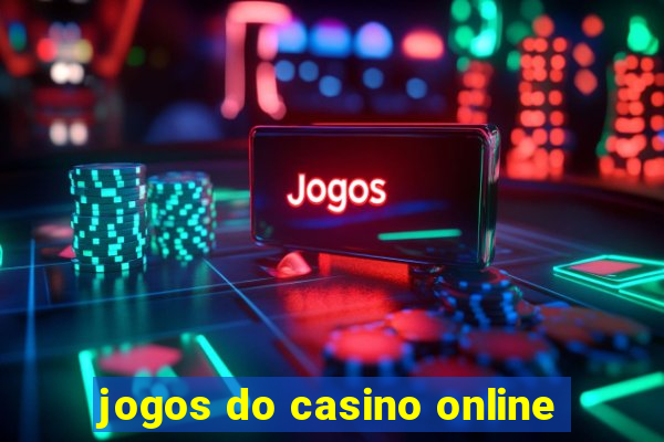 jogos do casino online