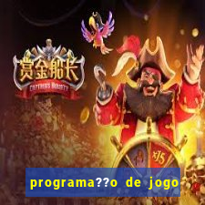 programa??o de jogo de futebol