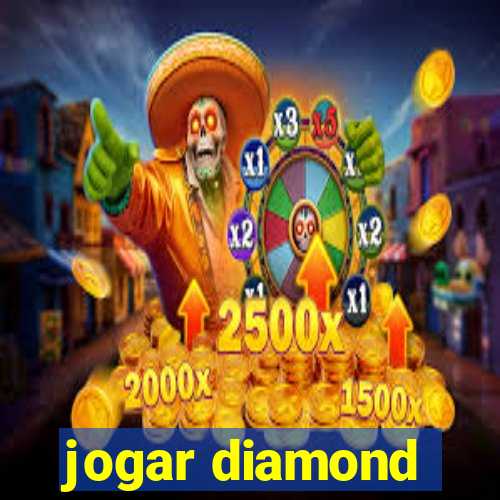 jogar diamond