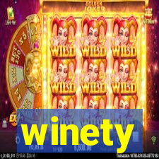 winety