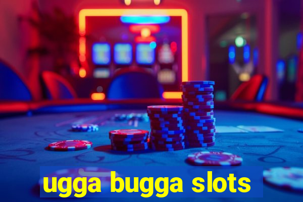 ugga bugga slots