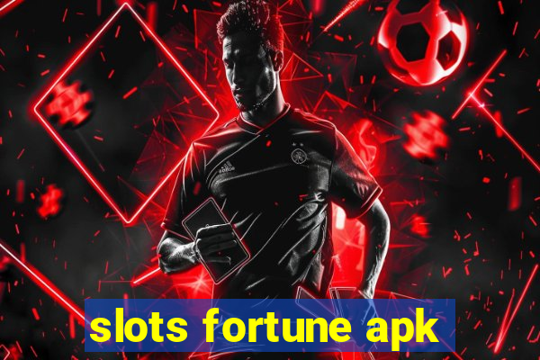 slots fortune apk