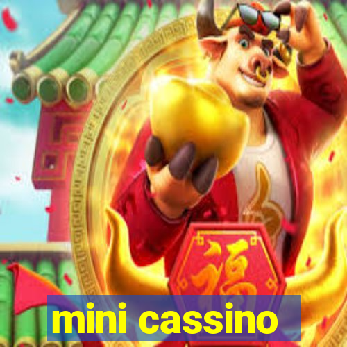 mini cassino