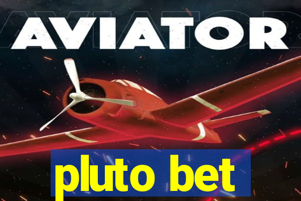 pluto bet