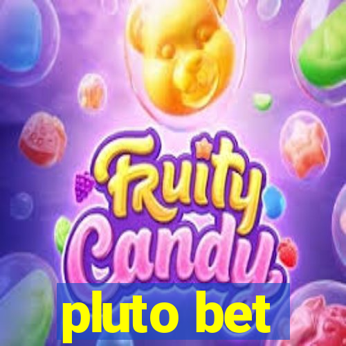 pluto bet