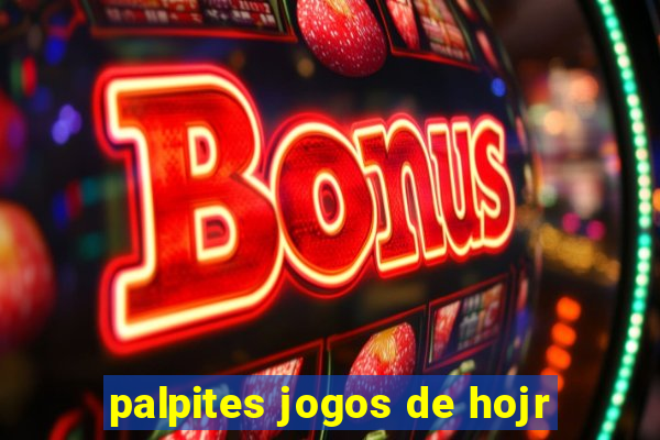 palpites jogos de hojr