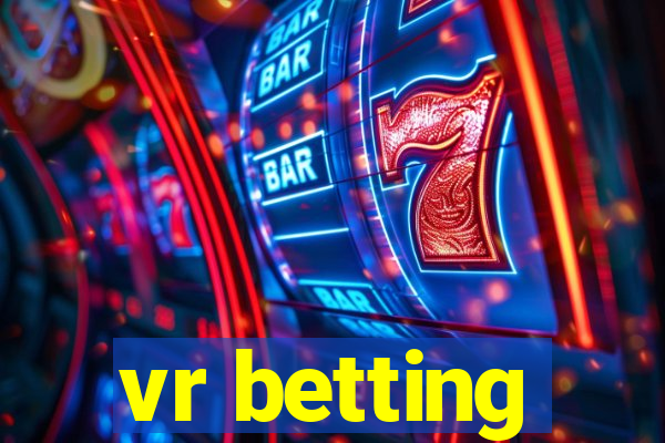 vr betting