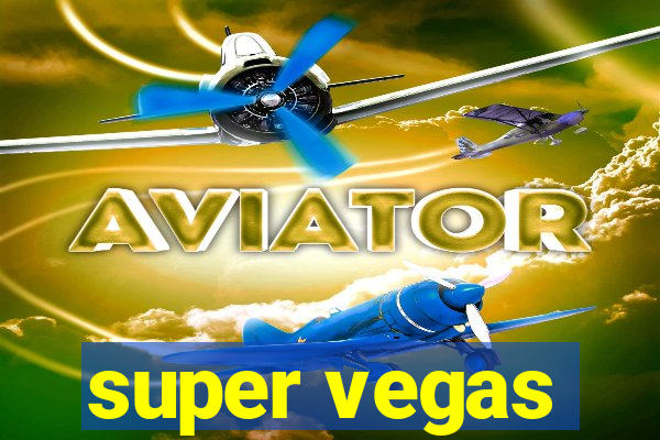 super vegas