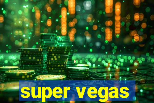 super vegas