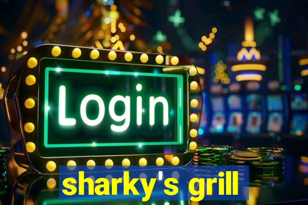 sharky's grill