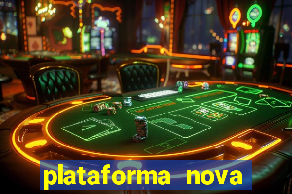 plataforma nova lan莽ada hoje cassino