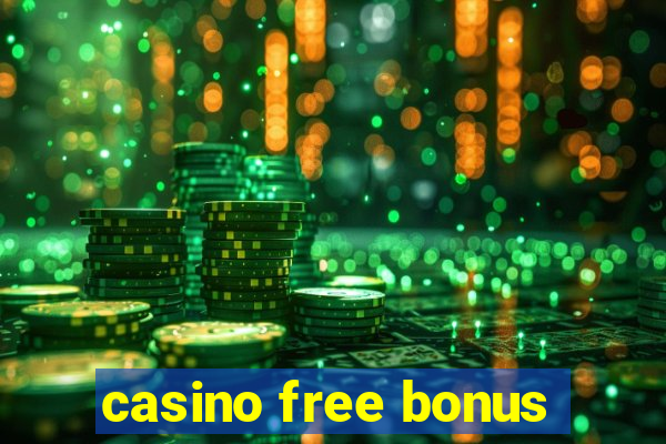 casino free bonus