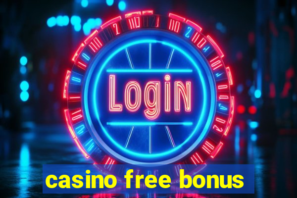 casino free bonus