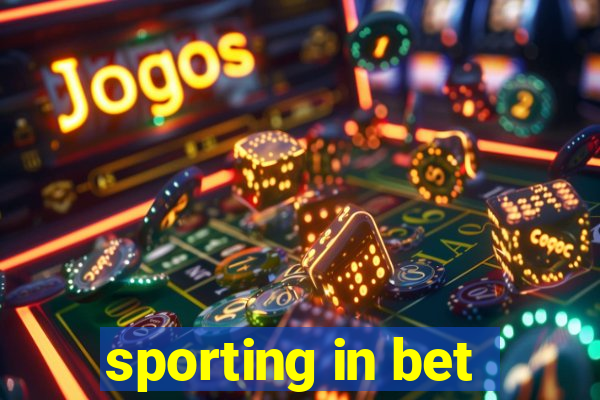 sporting in bet