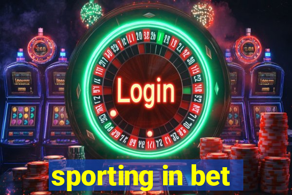 sporting in bet