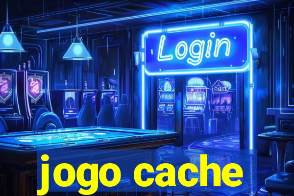 jogo cache