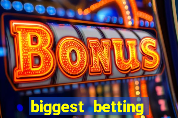 biggest betting sites in the world