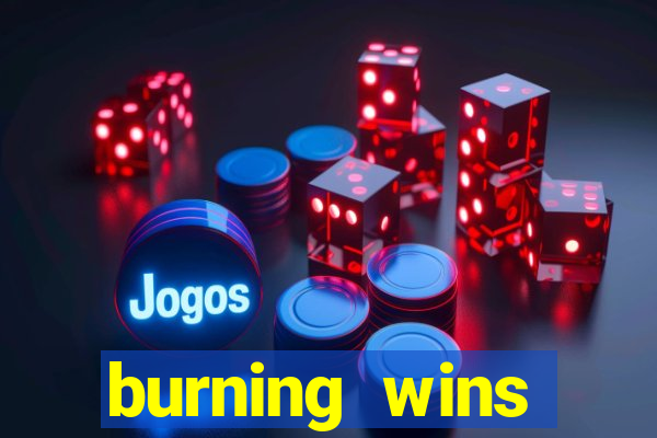 burning wins classic 5 lines