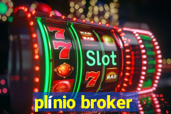 plínio broker