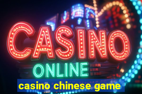 casino chinese game