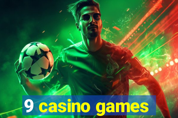 9 casino games