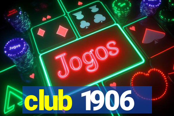 club 1906