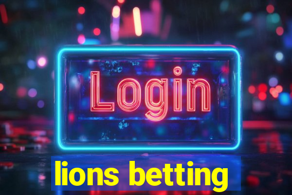 lions betting